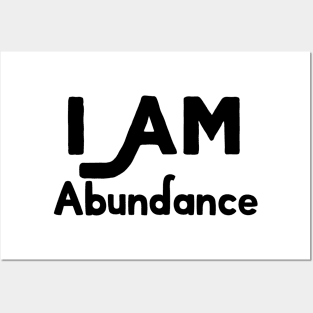 I Am Abundance Posters and Art